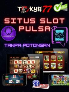 Daftar Situs Depo Pulsa Tergacor Terbaik di Indonesia