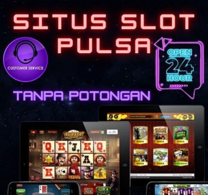 Daftar Situs Depo Pulsa Tergacor Terbaik di Indonesia